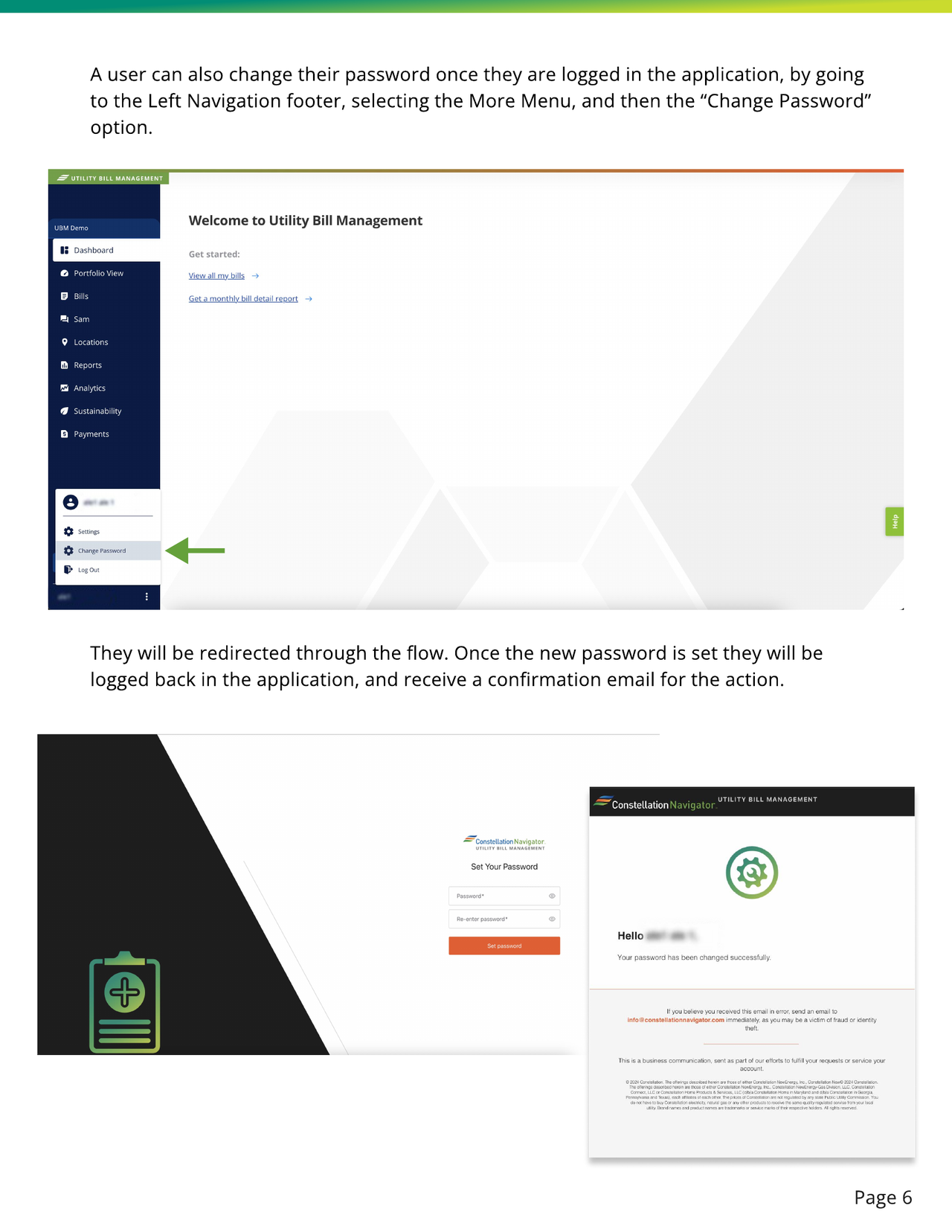 Logged-in user opens the More Menu, selects Change Password, sets a new password, and receives a password changed confirmation email.