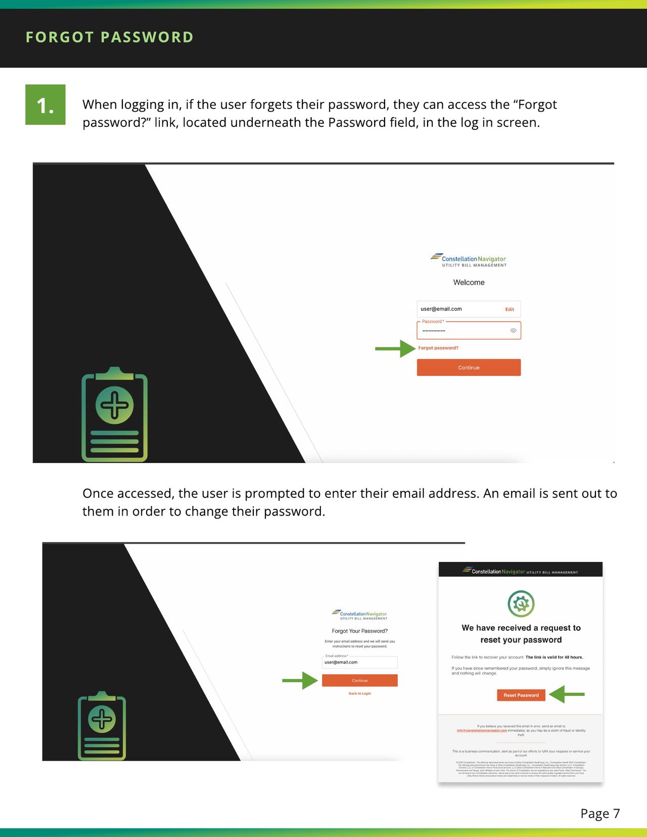 Forgot password link on the login screen and reset password email with Reset Password button.
